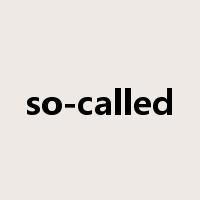 so-called是什么意思