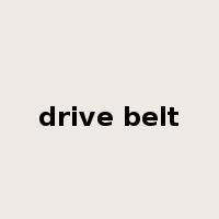 drive belt是什么意思