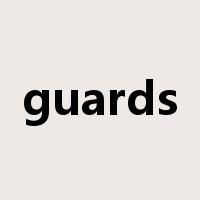 guards是什么意思