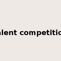talent competition是什么意思