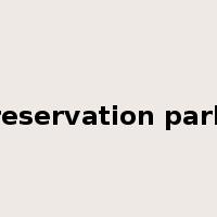 reservation park是什么意思