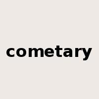 cometary是什么意思