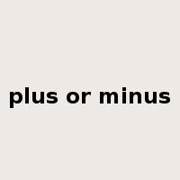plus or minus是什么意思