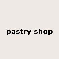 pastry shop是什么意思