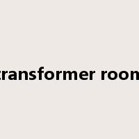 transformer room是什么意思