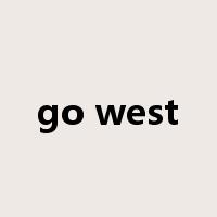 go west是什么意思
