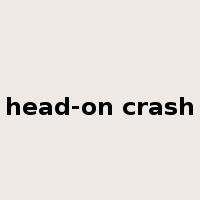 head-on crash是什么意思