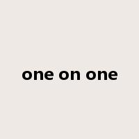 one on one是什么意思