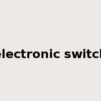 electronic switch是什么意思