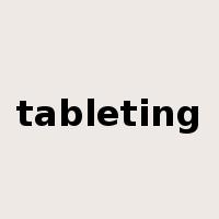 tableting是什么意思