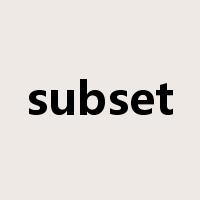 subset是什么意思