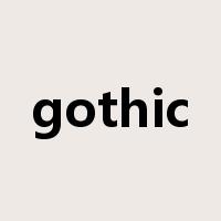 gothic是什么意思