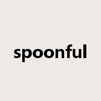 spoonful是什么意思