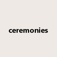 ceremonies是什么意思