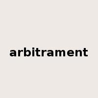 arbitrament是什么意思