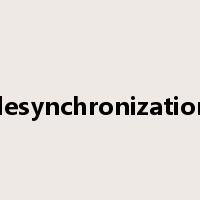desynchronization是什么意思