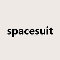 spacesuit是什么意思