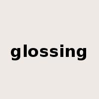 glossing是什么意思