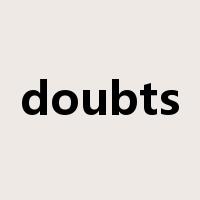 doubts是什么意思