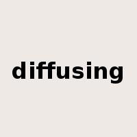 diffusing是什么意思