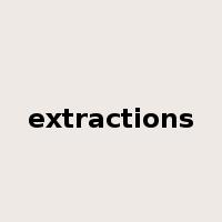 extractions是什么意思