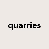 quarries是什么意思
