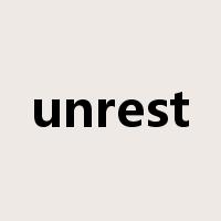 unrest是什么意思