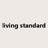 living standard是什么意思