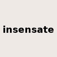 insensate是什么意思