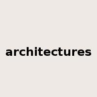 architectures是什么意思