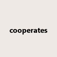 cooperates是什么意思