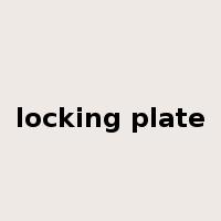 locking plate是什么意思