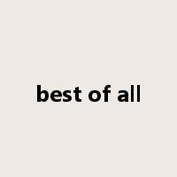 best of all是什么意思