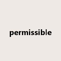 permissible是什么意思