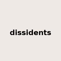 dissidents是什么意思