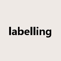 labelling是什么意思