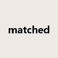 matched是什么意思