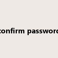 confirm password是什么意思