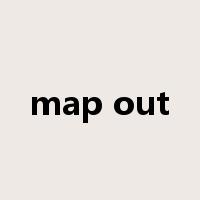 map out是什么意思