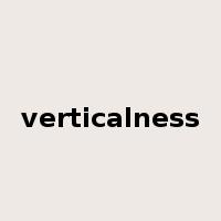verticalness是什么意思