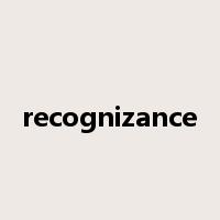 recognizance是什么意思