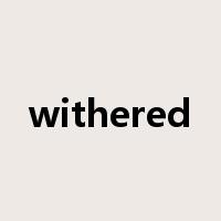 withered是什么意思