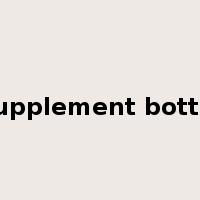 supplement bottle是什么意思
