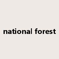 national forest是什么意思