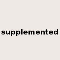 supplemented是什么意思