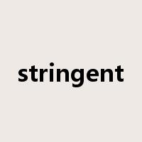 stringent是什么意思