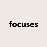 focuses是什么意思