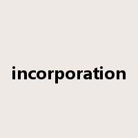 incorporation是什么意思