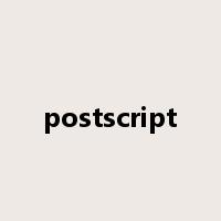 postscript是什么意思