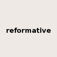 reformative是什么意思